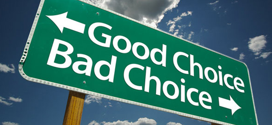 Good choice Bad choice